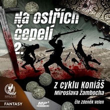 Na ostřích čepelí II. - Miroslav Žamboch