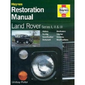 Land Rover Series I, II & III Restoration Manual | Lindsay Porter (ISBN: 9781859606223)