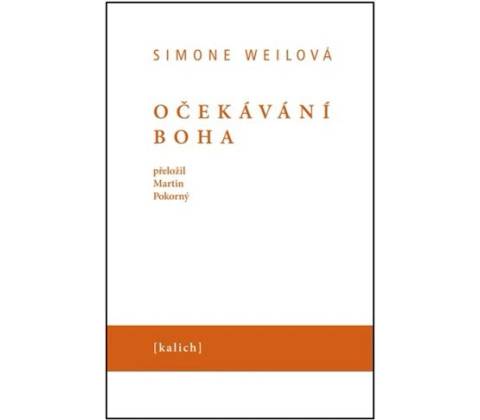 Očekávání Boha - Simone Weil