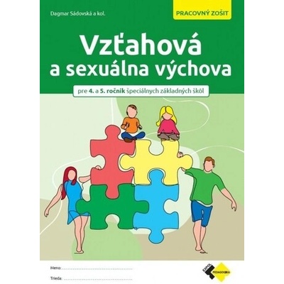Vzťahová a sexuálna výchova pre špeciálne základné školy – Hledejceny.cz
