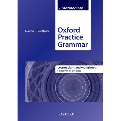 Oxford Practice Grammar Intermediate - Plans and Worksheets