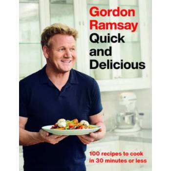 Image 1 of Gordon Ramsay Quick and Delicious: 100 Recipes to Cook in 30 Minutes or Less