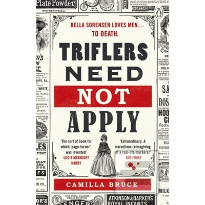 Triflers Need Not Apply - Camilla Bruce