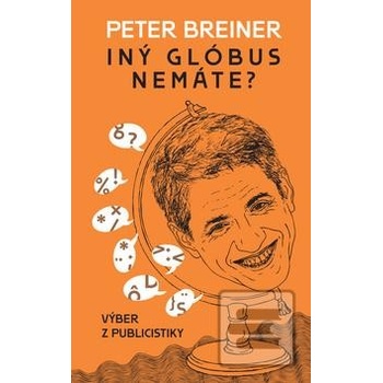 Iný glóbus nemáte?