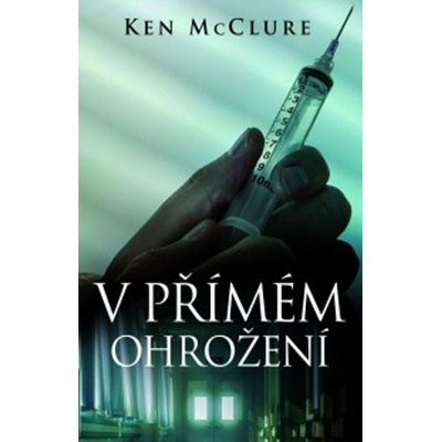 V přímém ohrožení