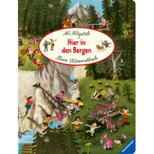 Mein Wimmelbuch: Hier in den Bergen (ISBN: 9783473417872)