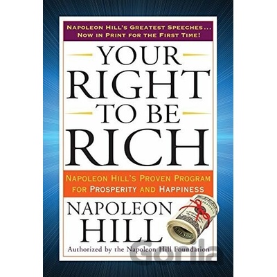 Your Right to Be Rich - Napoleon Hill