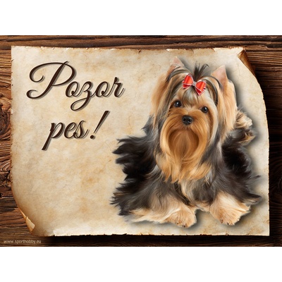 Sport hobby Cedulka Yorkšírský terier Pozor pes CP296 15 x 11 cm