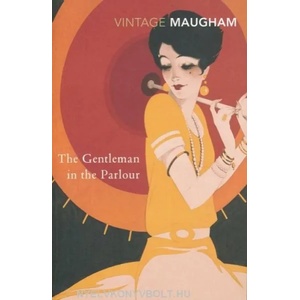 Gentleman In The Parlour | W Somerset Maugham (2001)