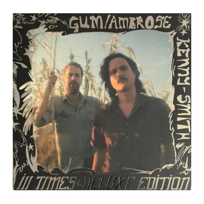 Gum: Ill Times CLR DLX LP