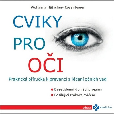 Cviky pro oči - Hätscher-Rosenbauer Wolfgang