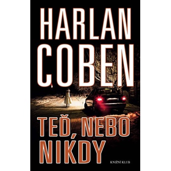 Teď, nebo nikdy