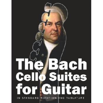 The Bach Cello Suites for Guitar: In Standard Notation and Tablature | Stefan Gruber, Johann Sebastian Bach