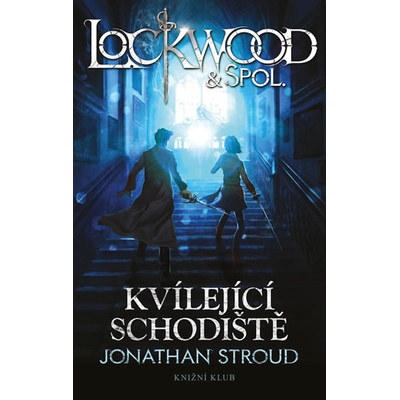 Lockwood & Co. 1 Kvílející schodiště