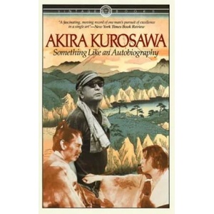 Something Like An Autobiography | Akira Kurosawa (ISBN: 9780394714394)