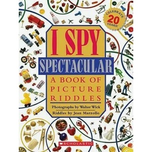 I Spy Spectacular | Jean Marzollo, Walter Wick (ISBN: 9780545222785)