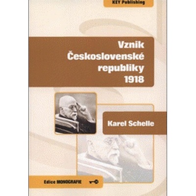 VZNIK ČESKOSLOVENSKÉ REPUBLIKY 1918