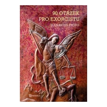 90 otázek pro exorcistu Jean-Régis Fropo CZ