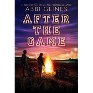 After the Game | Abbi Glines (ISBN: 9781481438926)