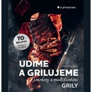 Udíme a grilujeme