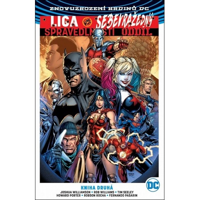 Liga spravedlnosti vs. Sebevražedný oddíl 2 - Joshua Williamson, Rob Williams, Tim Seely