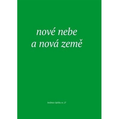 Nové nebe a nová země - Jiří Šamšula