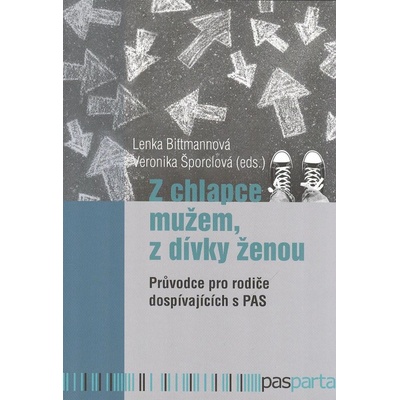 Z chlapce mužem, z dívky ženou