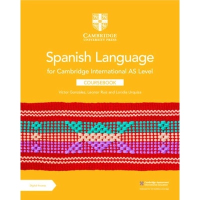 Cambridge International AS Level Spanish Language Coursebook with Digital Access (2 Years)