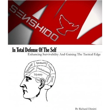 In Total Defense Of The Self | Richard Dimitri