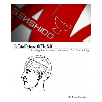In Total Defense Of The Self | Richard Dimitri