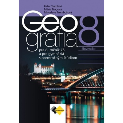Geografia pre 8.roč. ZŠ a pre GOŠ - učebnica