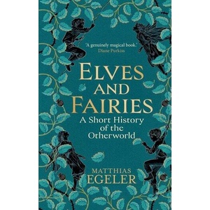 Elves and Fairies (ISBN: 9780300284409)