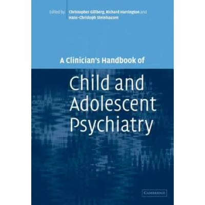 Clinician's Handbook of Child and Adolescent Psychiatry | Christopher GillbergRichard HarringtonHans-Christoph Steinhausen