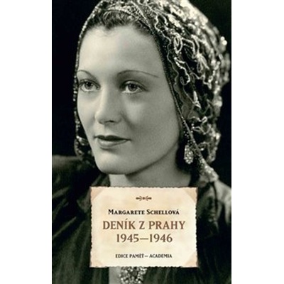 Deník z Prahy 1945–1946 - Margarete Schell, Dušan Hübl