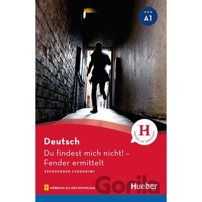 Spannender Lernkrimi A1 - Du findest mich nicht! mit mp3 - Max Hueber Verlag