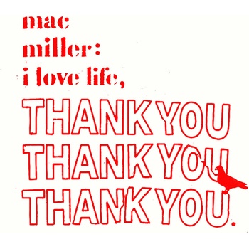 Mac Miller - I Love Life, Thank You (Reissue) (Clear Coloured) (LP) (784085103039)