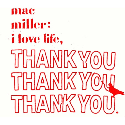 Mac Miller - I Love Life, Thank You (Reissue) (Clear Coloured) (LP) (784085103039)