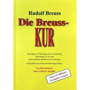 Die Breuss-Kur | Rudolf Breuss (ISBN: 9783961111848)