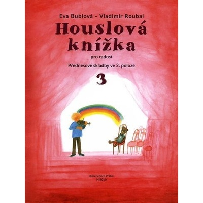 E.Bublová Houslová knížka pro radost 3