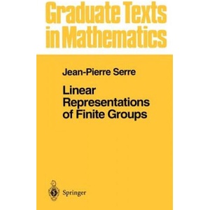 Linear Representations of Finite Groups | Jean-Pierre Serre (ISBN: 9780387901909)