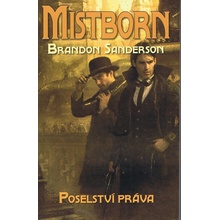 Mistborn 4 - Poselství práva Sanderson Brandon