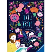 Du und Ich - Vorlesen, Kuscheln, Träumen