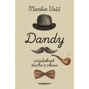 Dandy - Martin Vašš