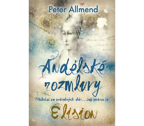 Andělské rozmluvy - Peter Allmend