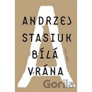 Bílá vrána - Andrzej Stasiuk