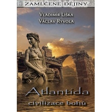 Atlantida - civilizace bohů - Vladimír Liška