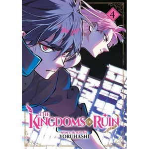 Kingdoms of Ruin Vol. 4 | Yoruhashi (ISBN: 9781638581352)