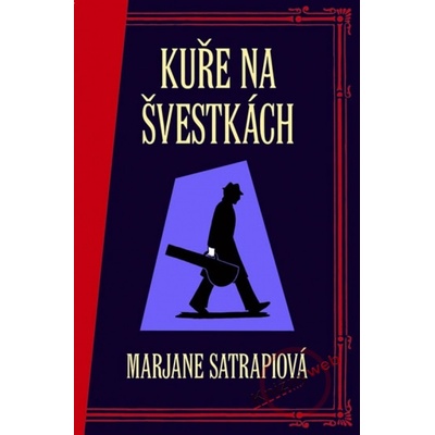 Kuře na švestkách - Marjane Satrapiová