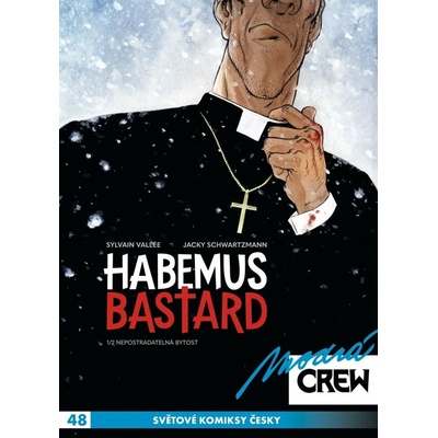 Modrá CREW 48 - Habemus bastard 1