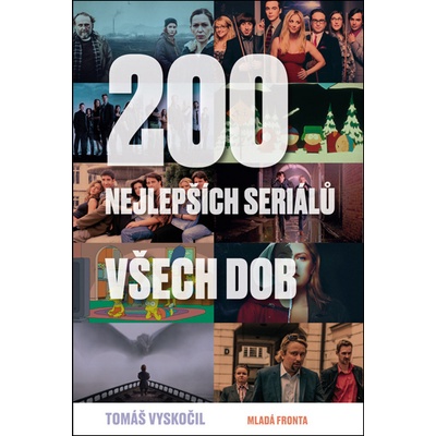 200 nejlepších seriálů všech dob - Tomáš Vyskočil